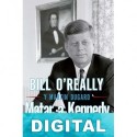 Matar a Kennedy Bill O Reilly & Martin Dugard