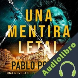 Audiolibro Una mentira letal Pablo Poveda