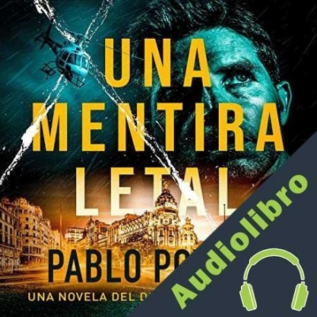 Audiolibro Una mentira letal Pablo Poveda