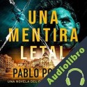 Audiolibro Una mentira letal Pablo Poveda