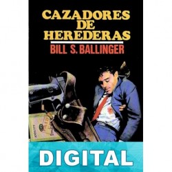 Cazadores de herederas Bill S. Ballinger