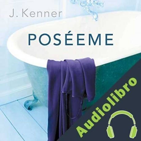 Audiolibro Poséeme J. Kenner