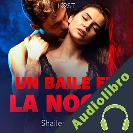 Audiolibro Un baile en la noche Shailene Craig