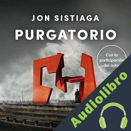 Audiolibro Purgatorio Jon Sistiaga