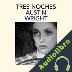 Audiolibro Tres noches Austin Wright