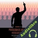 Audiolibro Psicologia de las masas Gustave Le Bon