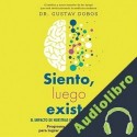 Audiolibro Siento, luego existo Gustav Dobos