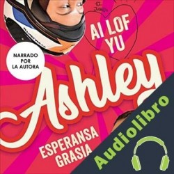Audiolibro Ai lof yu, Ashley Esperansa Grasia