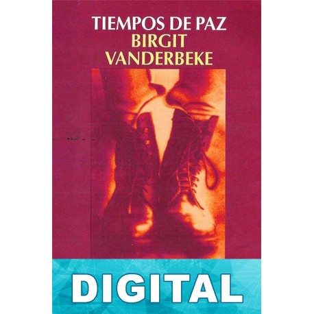 Tiempos de paz Birgit Vanderbeke