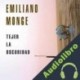 Audiolibro Tejer la oscuridad Emiliano Monge