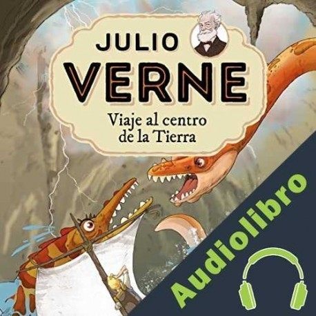 Audiolibro Viaje al centro de la Tierra Julio Verne