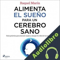 Audiolibro Alimenta el sueño para un cerebro sano Raquel Marín