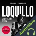 Audiolibro Loquillo Felipe Cabrerizo