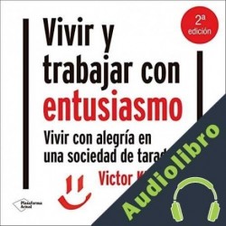 Audiolibro Vivir y trabajar con entusiasmo Victor Küppers