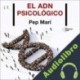 Audiolibro El ADN psicológico Pep Marí