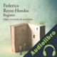 Audiolibro Registro Federico Reyes Heroles