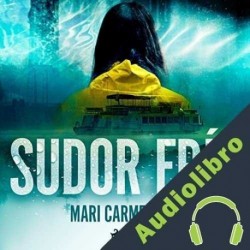 Audiolibro Sudor frío Mari Carmen Sinti