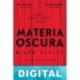 Materia oscura Blake Crouch