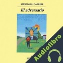 Audiolibro El adversario Emmanuel Carrère
