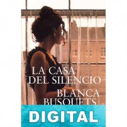 La casa del silencio Blanca Busquets