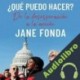 Audiolibro ¿Qué puedo hacer? Jane Fonda