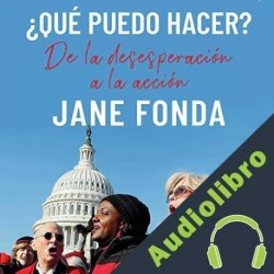 Audiolibro ¿Qué puedo hacer? Jane Fonda