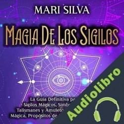Audiolibro Magia de los sigilos Mari Silva