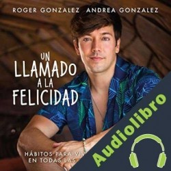 Audiolibro Un llamado a la felicidad Andrea González