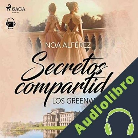 Audiolibro Secretos compartidos Noa Alférez