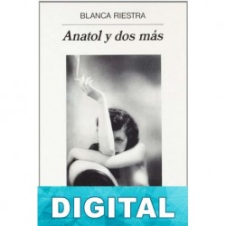 Anatol y dos más Blanca Riestra