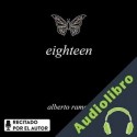 Audiolibro eighteen Alberto Ramos