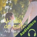 Audiolibro Un día de estos Ana María Machado
