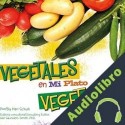 Audiolibro Vegetales en MiPlato/Vegetables on MyPlate Gail Saunders-Smith