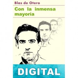 Con la inmensa mayoría Blas de Otero
