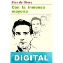 Con la inmensa mayoría Blas de Otero
