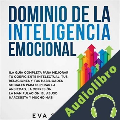 Audiolibro Dominio de la Inteligencia Emocional Eva Spencer