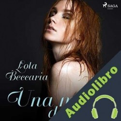 Audiolibro Una mujer desnuda Lola Beccaria