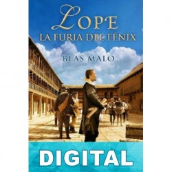 Lope: La furia del Fénix Blas Malo