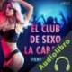 Audiolibro El club de sexo La Cabaña Vanessa Salt