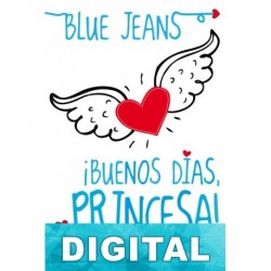 ¡Buenos días, Princesa! Blue Jeans