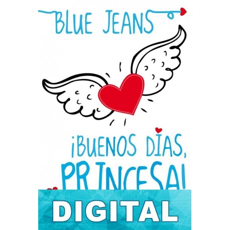 ¡Buenos días, Princesa! Blue Jeans