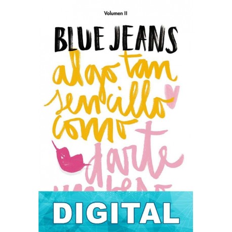 Algo tan sencillo como darte un beso Blue Jeans