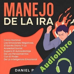 Audiolibro Manejo de la ira Daniel Rimm