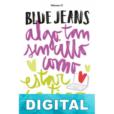 Algo tan sencillo como estar contigo Blue Jeans