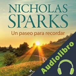 Audiolibro Un paseo para recordar Nicholas Sparks