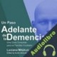 Audiolibro Un Paso Adelante de la Demencia Luciana Mitzkun