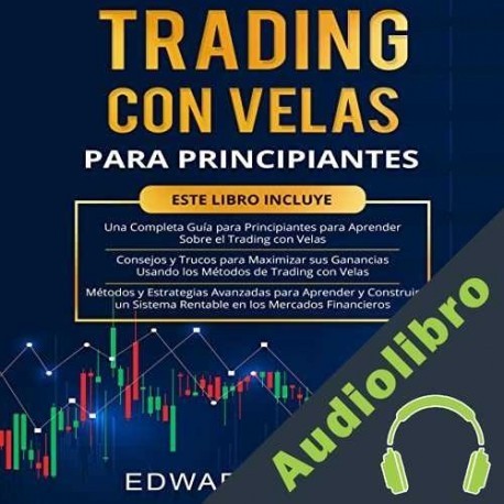 Audiolibro Trading con Velas para Principiantes Edward Jones