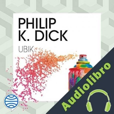 Audiolibro Ubik Philip K. Dick