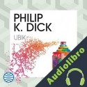 Audiolibro Ubik Philip K. Dick