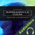 Audiolibro Superando la culpa Juanjo Ramos
